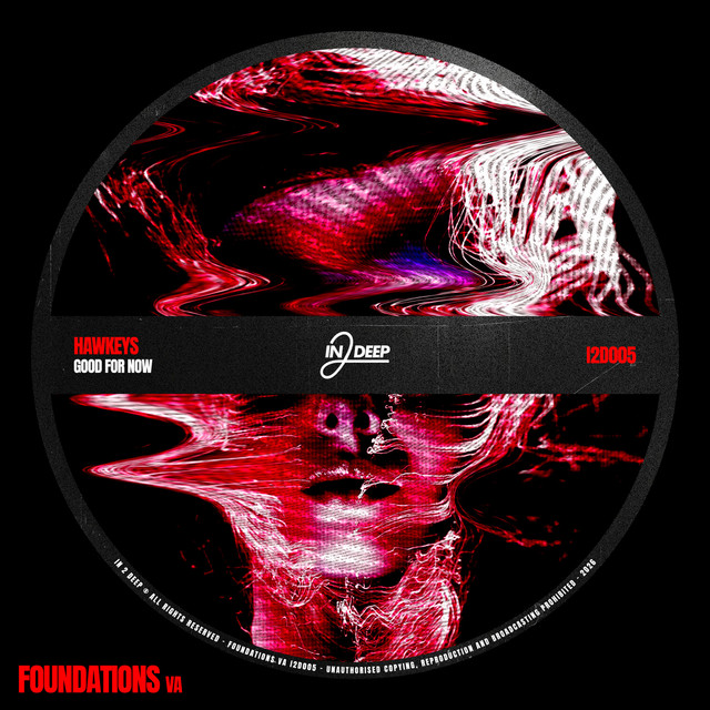 Good For Now - Original Mix
