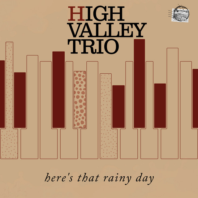 Here's That Rainy Day
