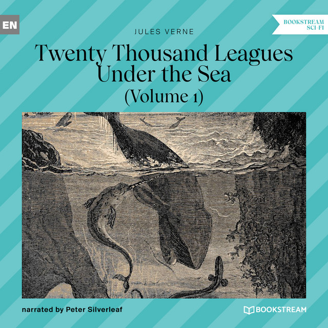 Twenty Thousand Leagues Under the Sea [Volume 1 (Unabridged)] cover art
