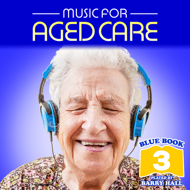 Music for Aged Care - Blue Book 3 cover