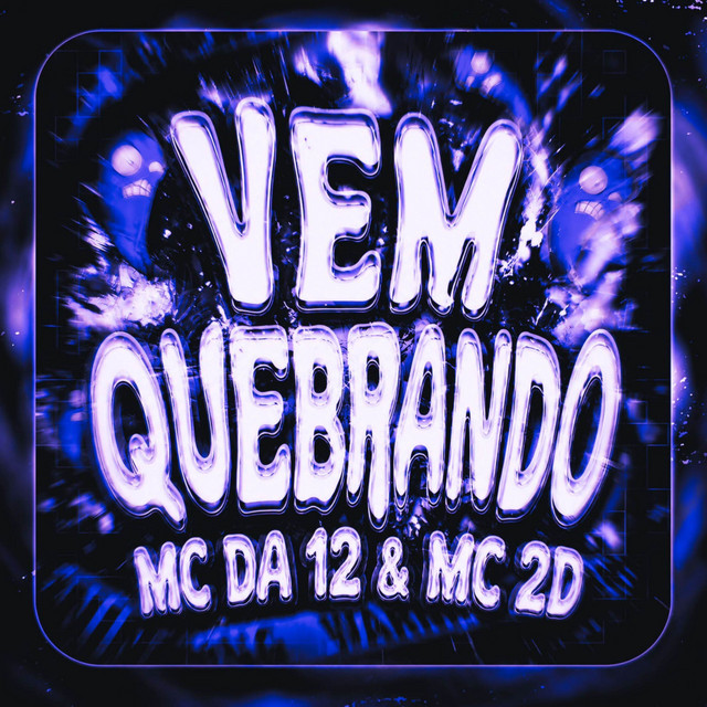 VEM QUEBRANDO