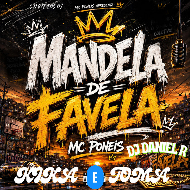 Kika e Toma Mandela de Favela
