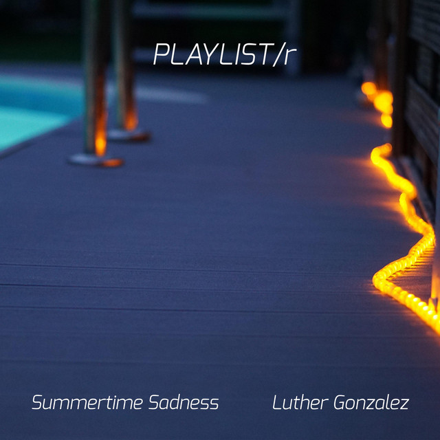 Summertime Sadness