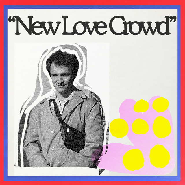 New Love Crowd cover