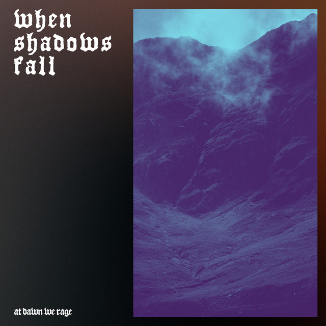 When Shadows Fall