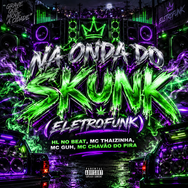 NA ONDA DO SKUNK (ELETROFUNK)