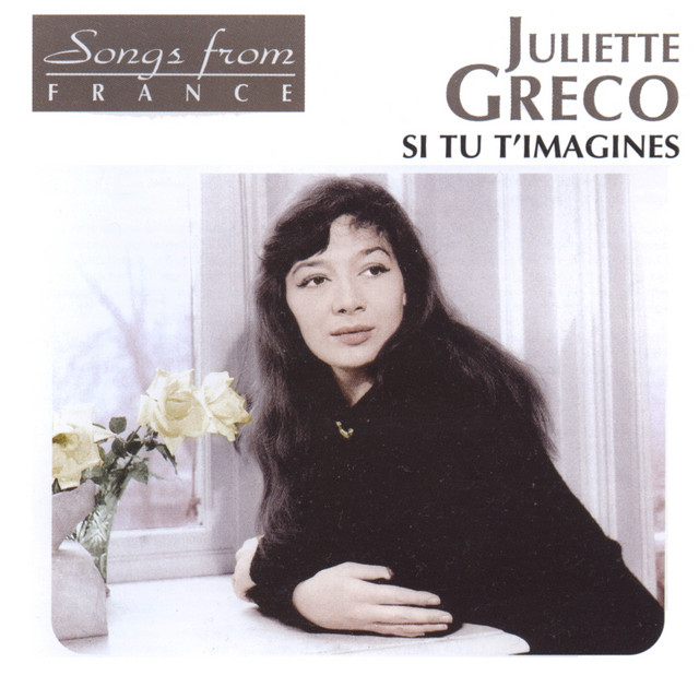 Juliette Greco : Si tu t'imagines (Songs from France) cover art