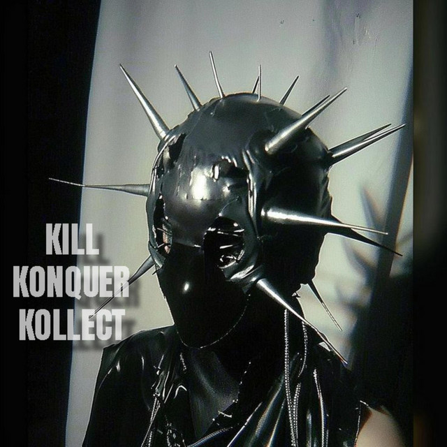 KILL KONQUER KOLLECT cover art
