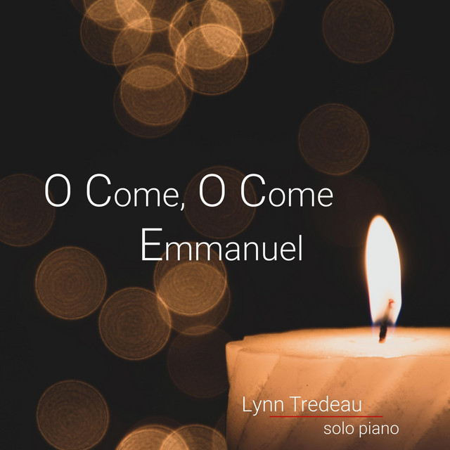 O Come, O Come Emmanuel