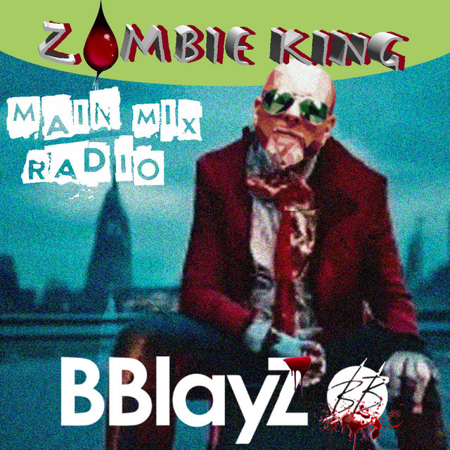 Zombie King - Main Mix Radio