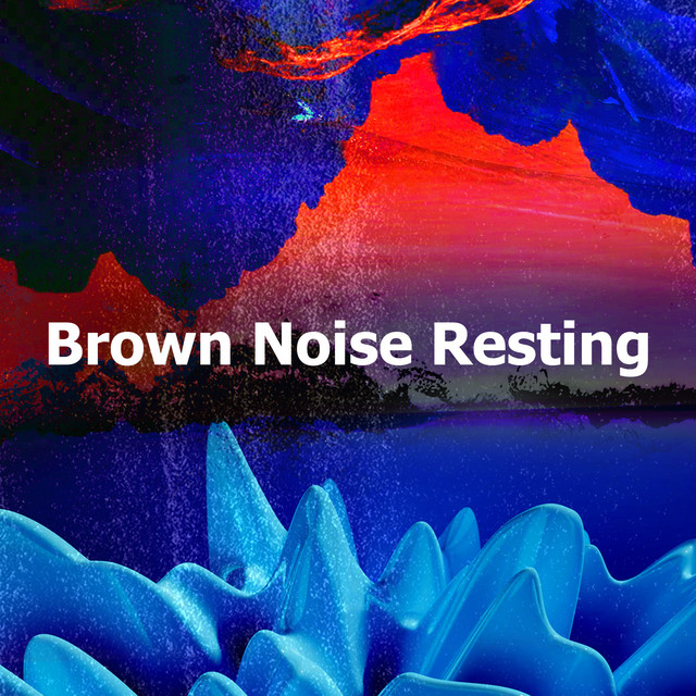 Brown Noise Resting - Album by The Noise Collections | Spotify