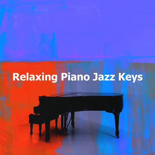 Relaxing Piano Jazz Keys - Album by Relaxing Piano Jazz Music Ensemble ...