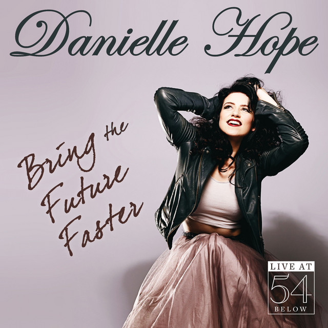 Bring the Future Faster (Live at 54 Below) [Deluxe Edition] cover art