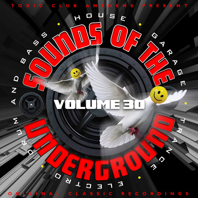 Toxic Club Anthems Present - Sounds Of The Underground, Vol. 30 cover