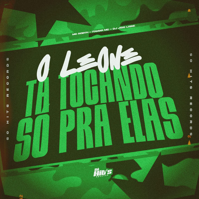 O Leone ta Tocando só Pra Elas