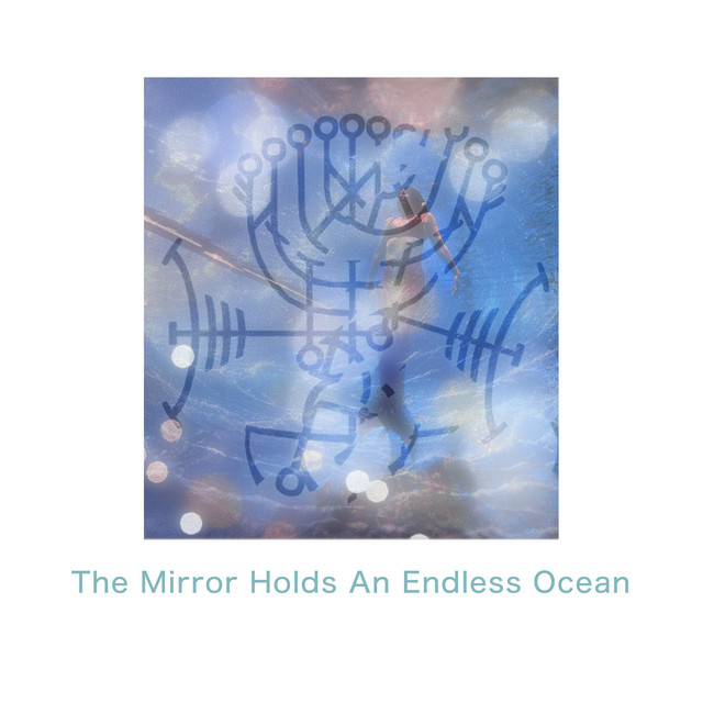 The Mirror Holds An Endless Ocean cover art