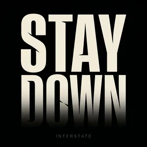 Stay Down by Interstate — cover artwork