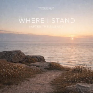 Portada de Where I Stand (After the Silence)