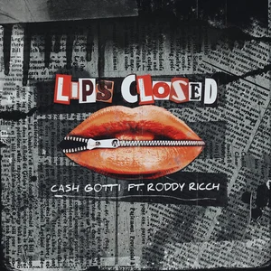 Lips Closed (feat. Roddy Ricch)