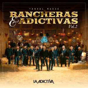 Rancheras y Adictivas, Vol. 2