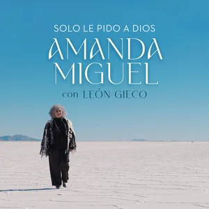 Solo Le Pido A Dios