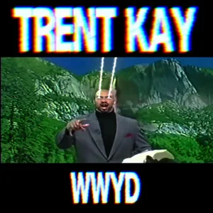 Trent Kay WWYD single artwork