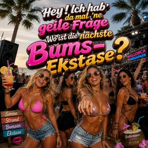 Cover: Hey! Ich hab’ da mal ’ne geile Frage – Wo ist die nächste Bums-Ekstase?