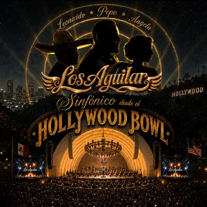 Los Aguilar Sinfónico Desde El Hollywood Bowl (Live)