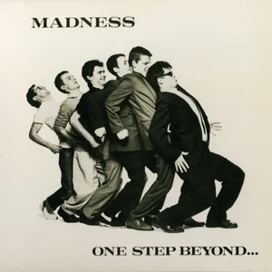 One Step Beyond - 2009 Remaster - titre et paroles par Madness | Spotify