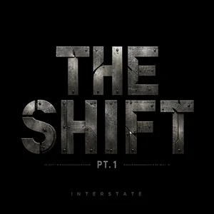The Shift, Pt.1 by Interstate — cover artwork