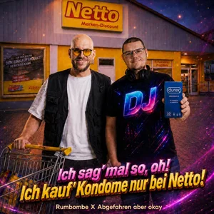 Cover: Ich kauf’ Kondome nur bei Netto!
