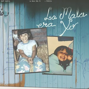 La Mala Era Yo