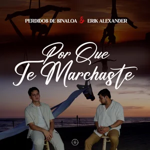Por Que Te Marchaste