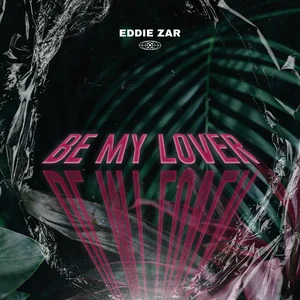 Be My Lover cover artwork