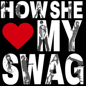 DON! — How She Luv My Swag artwork