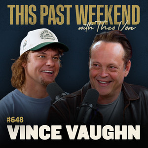 #648 - Vince Vaughn
