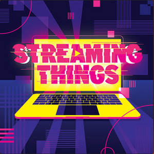 Streaming Things