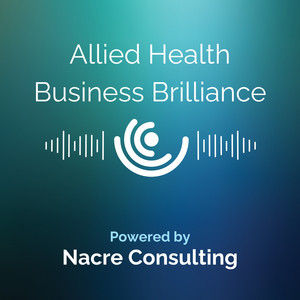 Allied Health Business Brilliance | Podcast on Spotify