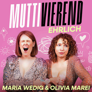 Muttivierend ehrlich | Podcast on Spotify