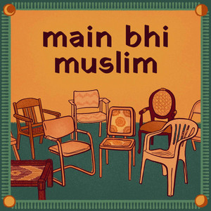 Main Bhi Muslim | Podcast on Spotify