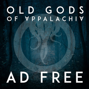 Old Gods of Appalachia Ad Free
