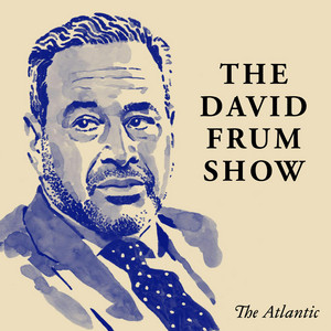 The David Frum Show
