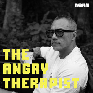 The Angry Therapist Podcast