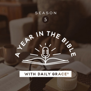 A Year in the Bible with Daily Grace