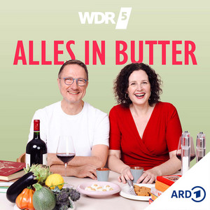 WDR 5 Alles in Butter podcast cover