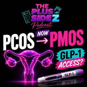 GLP-1 & PCOS: Why So Many Women Were Misdiagnosed - The Plus SideZ: A GLP-1  Guide to Metabolic Health | Podcast on Spotify