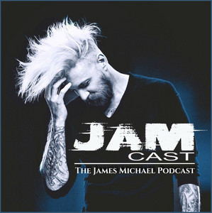 JAMcast - The James Michael Podcast | Podcast on Spotify