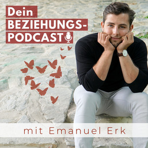 Dein Beziehungspodcast - mit Emanuel Erk cover art