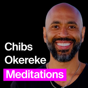 Guided Meditations with Chibs Okereke podcast cover