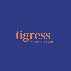 Tigress by Nadya Okamoto | Podcast on Spotify